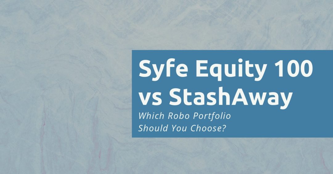 Syfe Equity 100 vs StashAway