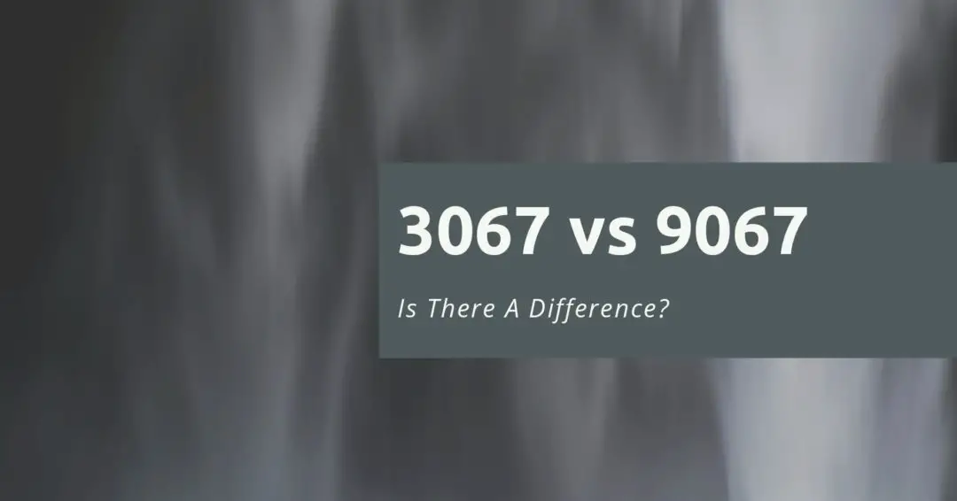 3067 vs 9067