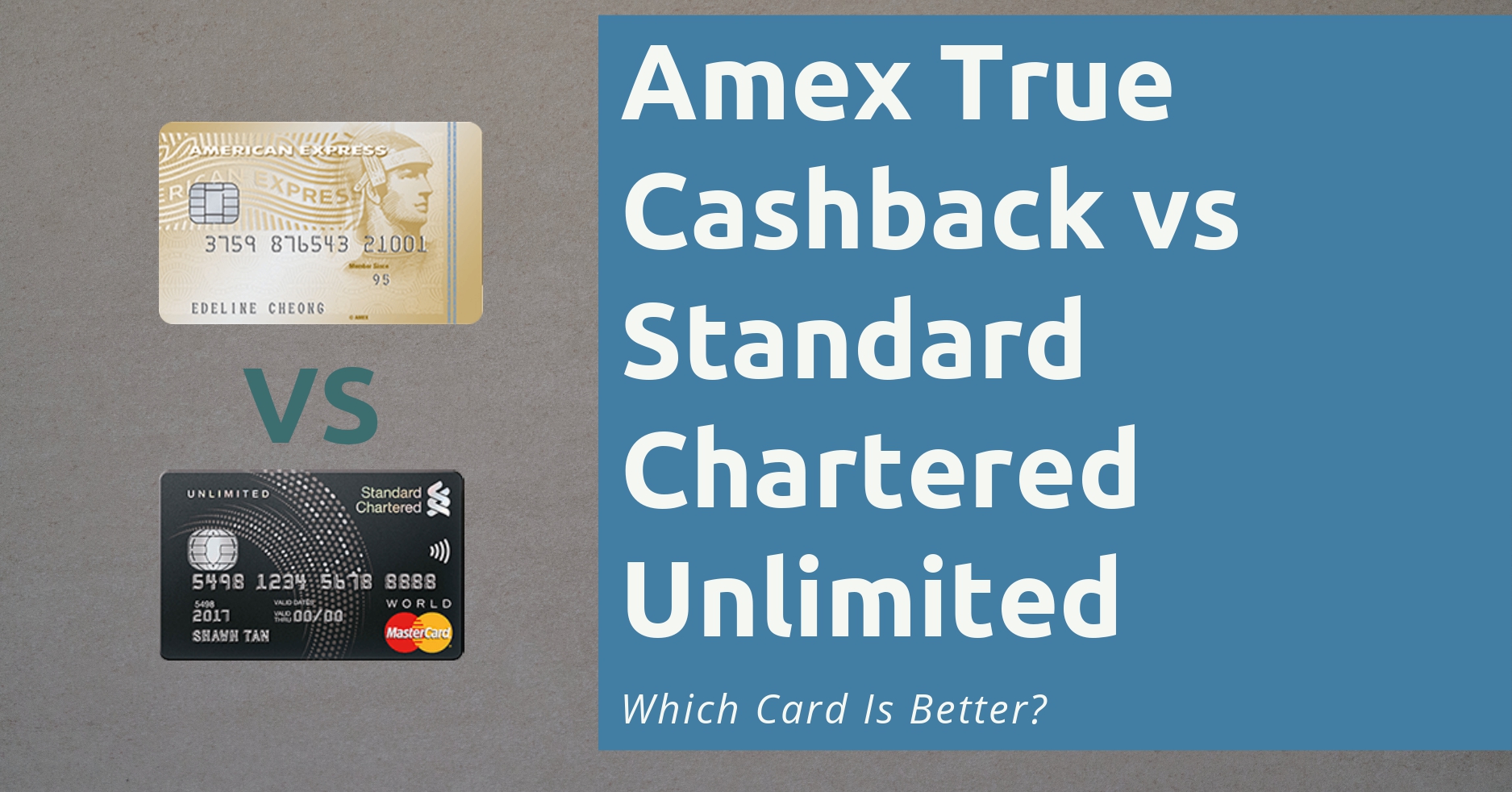 Amex True Cashback Vs Standard Chartered Unlimited | Financially  Independent Pharmacist