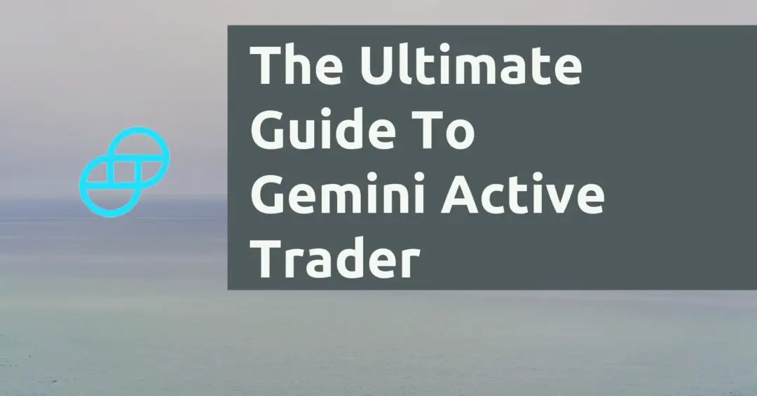 Gemini Active Trader
