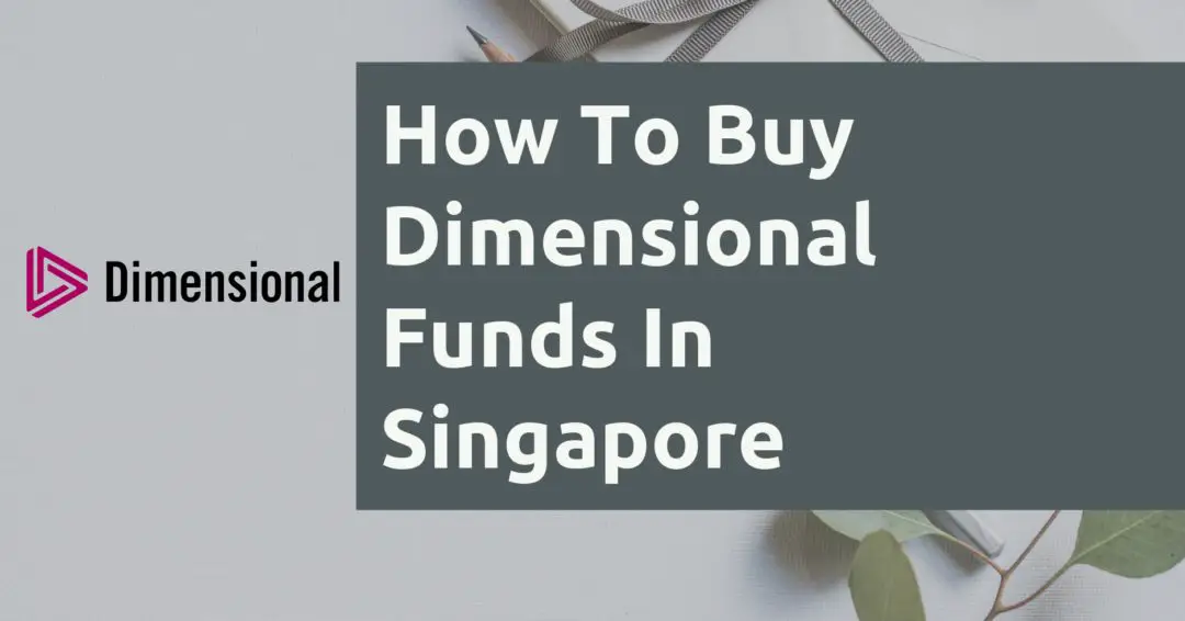 How To Buy Dimensional Funds In Singapore page 0001
