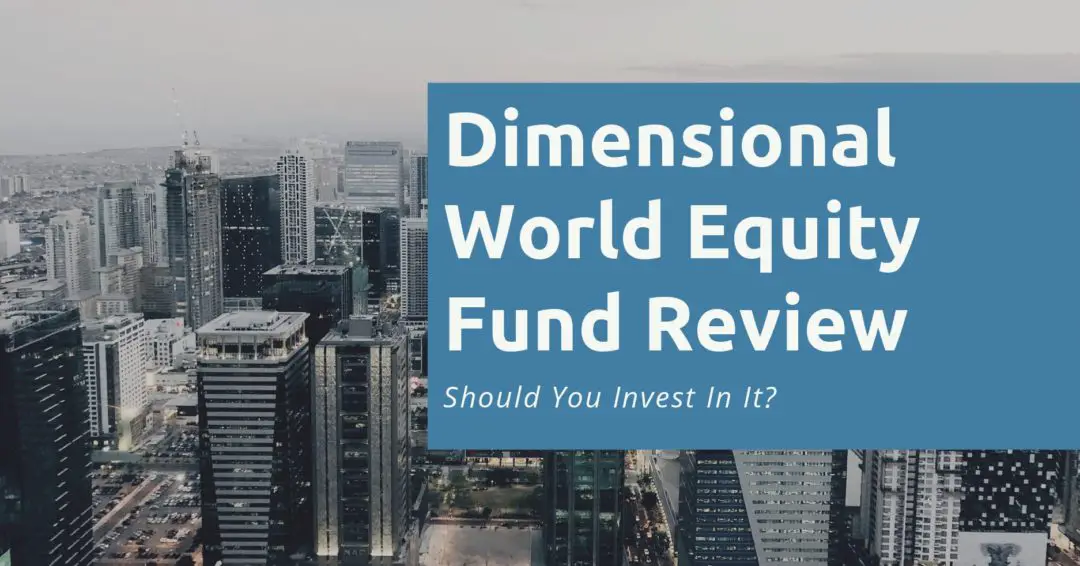 Dimensional World Equity Fund Review