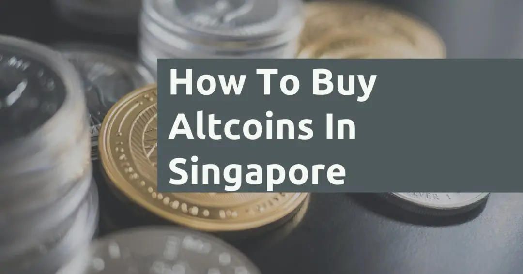 How To Buy Altcoins In Singapore