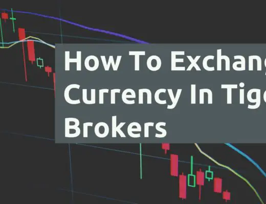 How To Exchange Currency In Tiger Brokers
