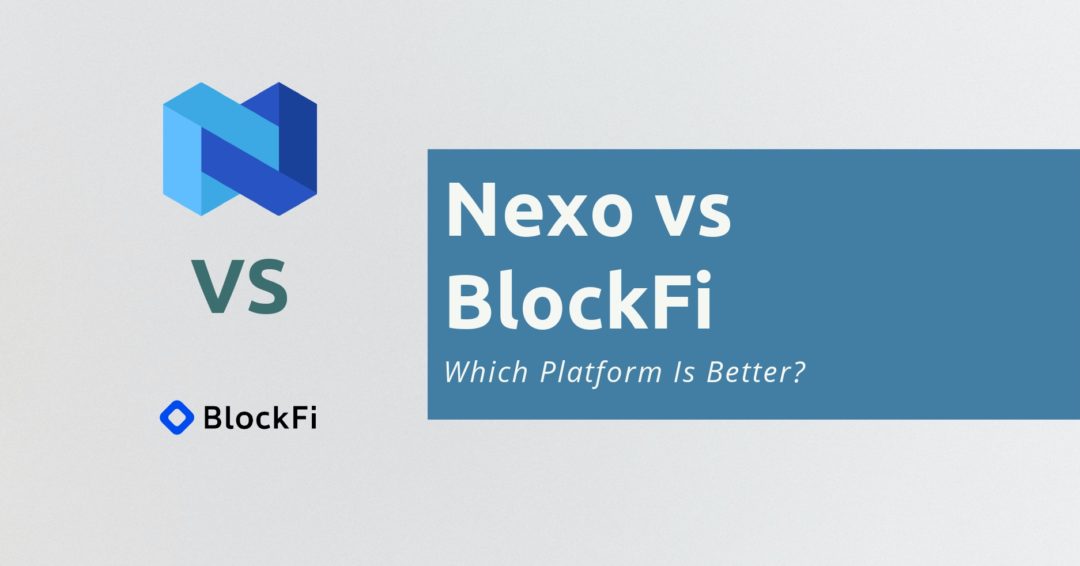 Nexo vs BlockFi