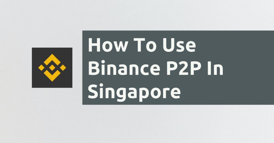 Binance P2P Singapore