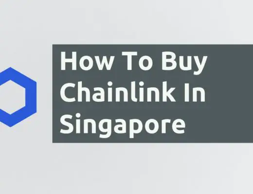How To Buy Chainlink In Singapore