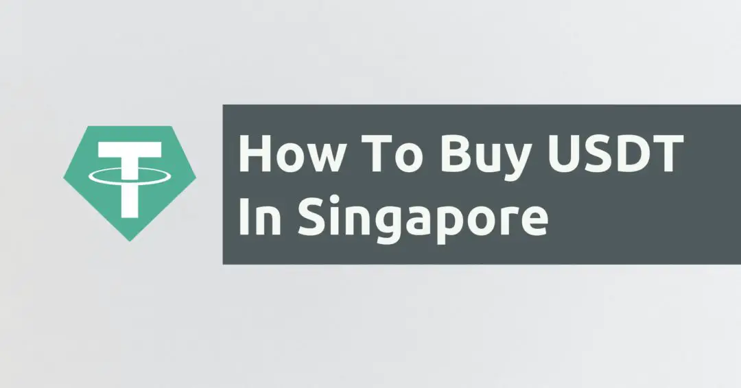 How To Buy USDT In Singapore