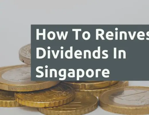 How To Reinvest Dividends In Singapore
