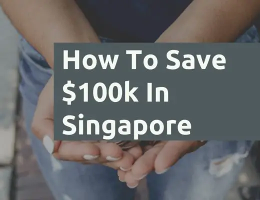 How To Save 100k In Singapore