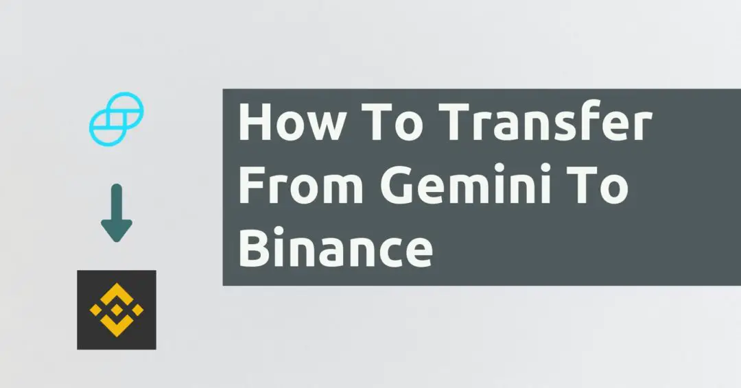 How To Transfer From Gemini To Binance