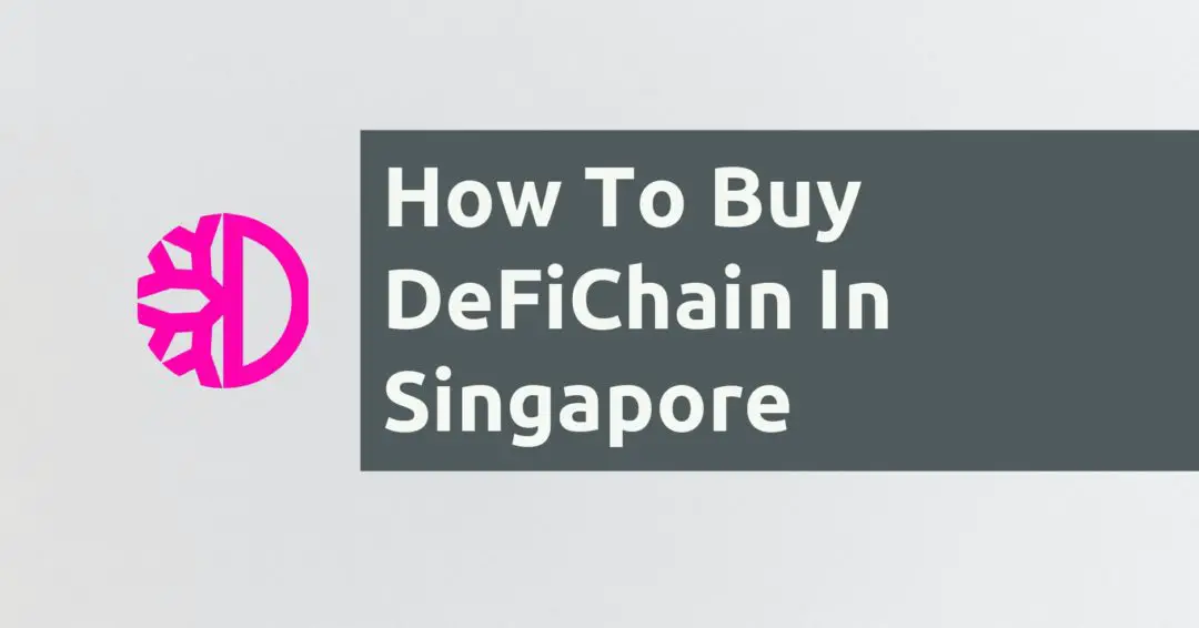 How To Buy DeFiChain In Singapore