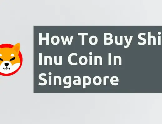 How To Buy Shiba Inu Coin In Singapore