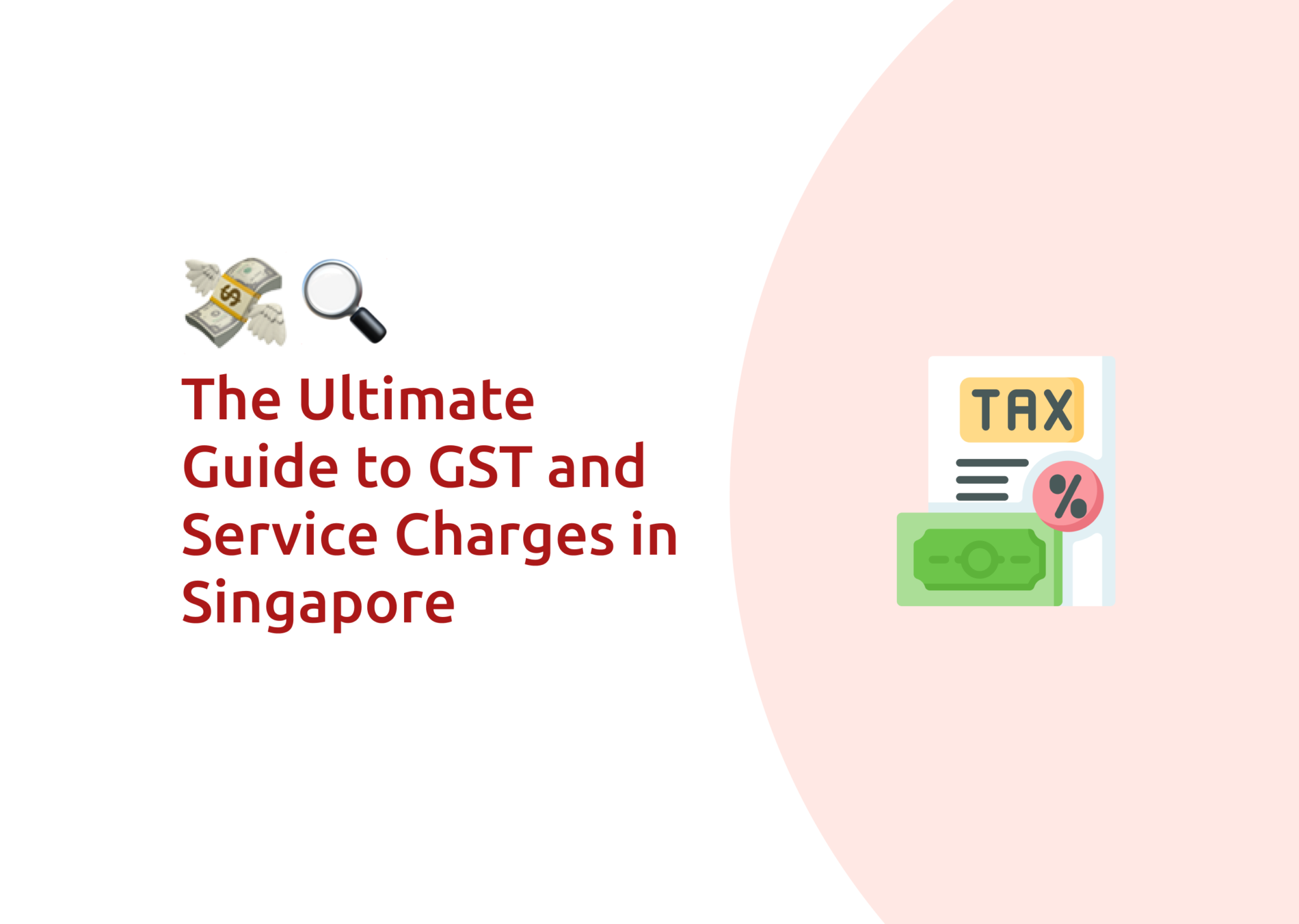 the-ultimate-guide-to-gst-and-service-charge-in-singapore-financially