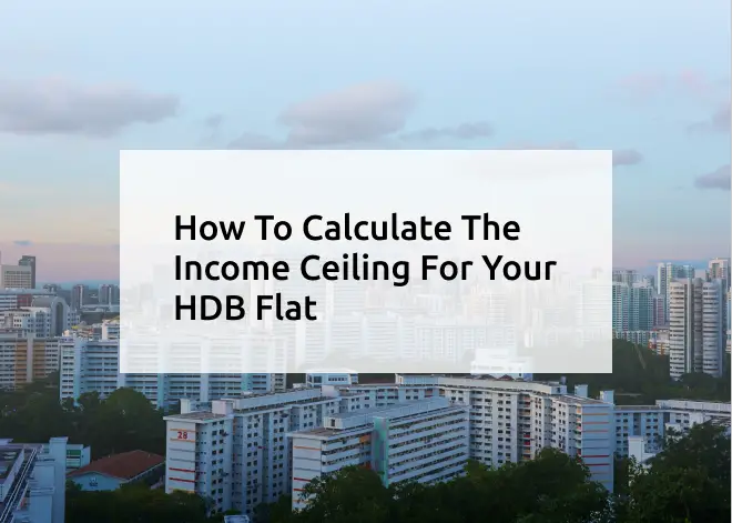 How To Calculate Income Ceiling For HDB Flat