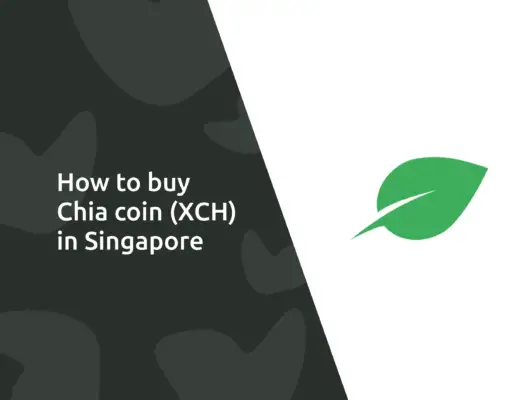How To Buy Chia coin in Singapore