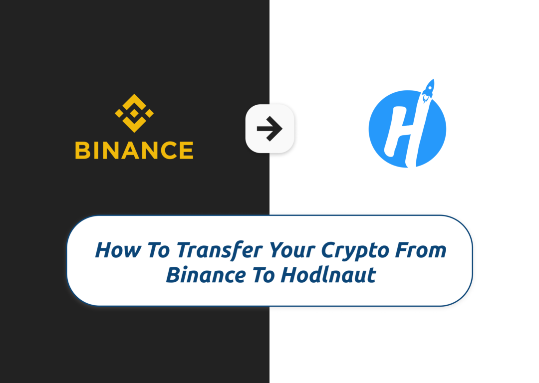 Transfer Crypto From Binance To Hodlnaut
