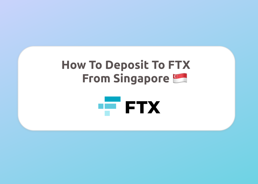 Deposit To FTX From Singapore
