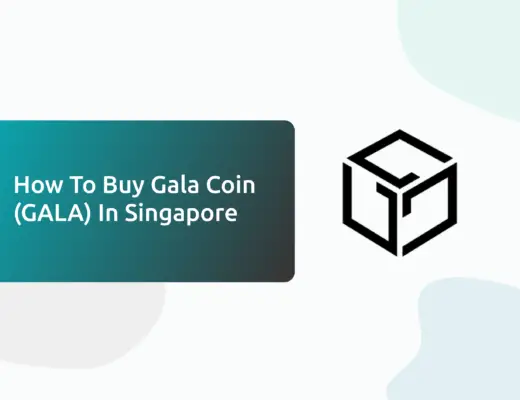 How To Buy GALA Coin Singapore