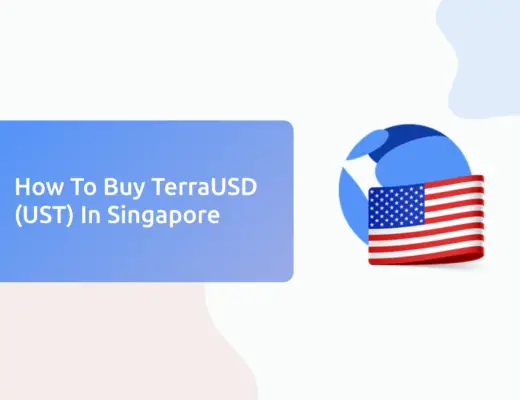 How to Buy UST Singapore