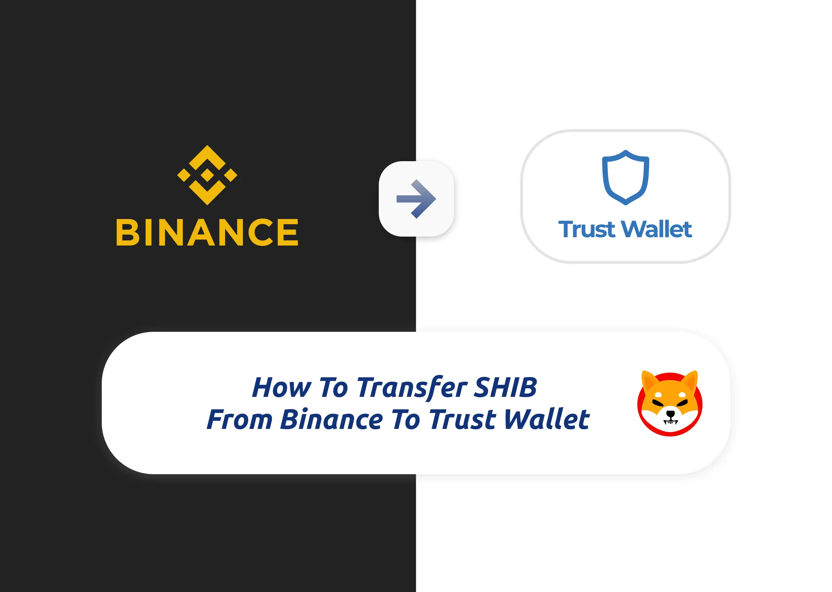 how to transfer shiba from binance to trust wallet , who made shiba inu