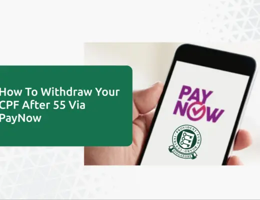 Withdraw CPF After 55 Using PayNow