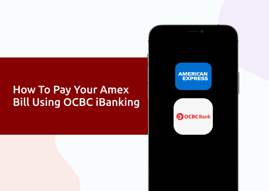 5 Steps To Pay Your AMEX Bill With OCBC IBanking Financially