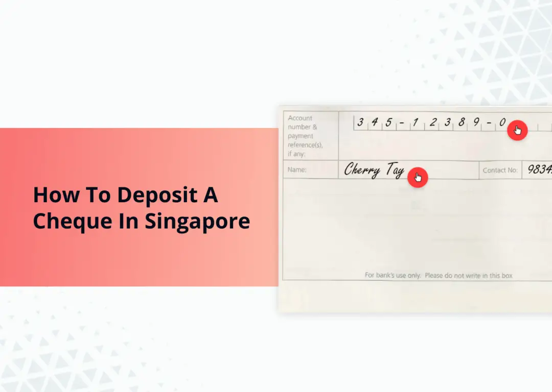 Deposit Cheque Singapore