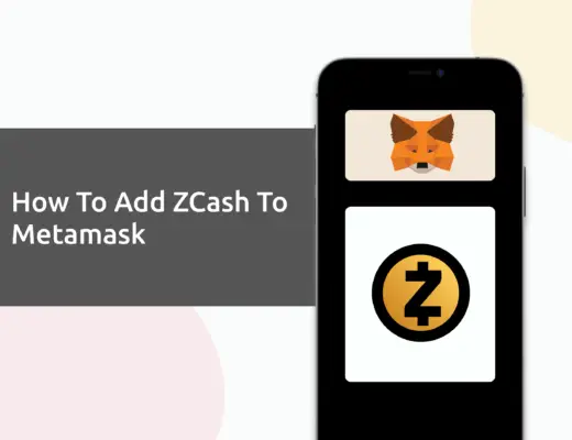 How To Add Zcash To Metamask