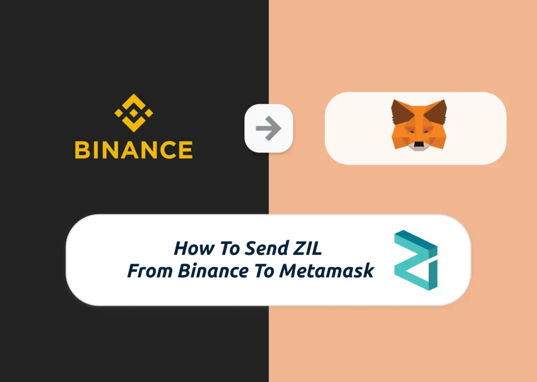 How To Send ZIL From Binance To Metamask