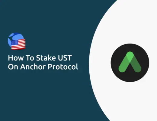 How To Stake UST On Anchor Protocol