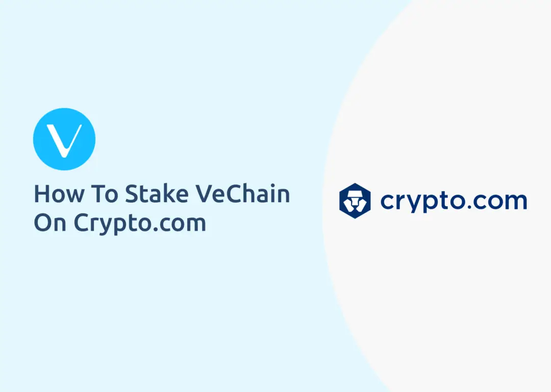 How To Stake VeChain On Crypto.com