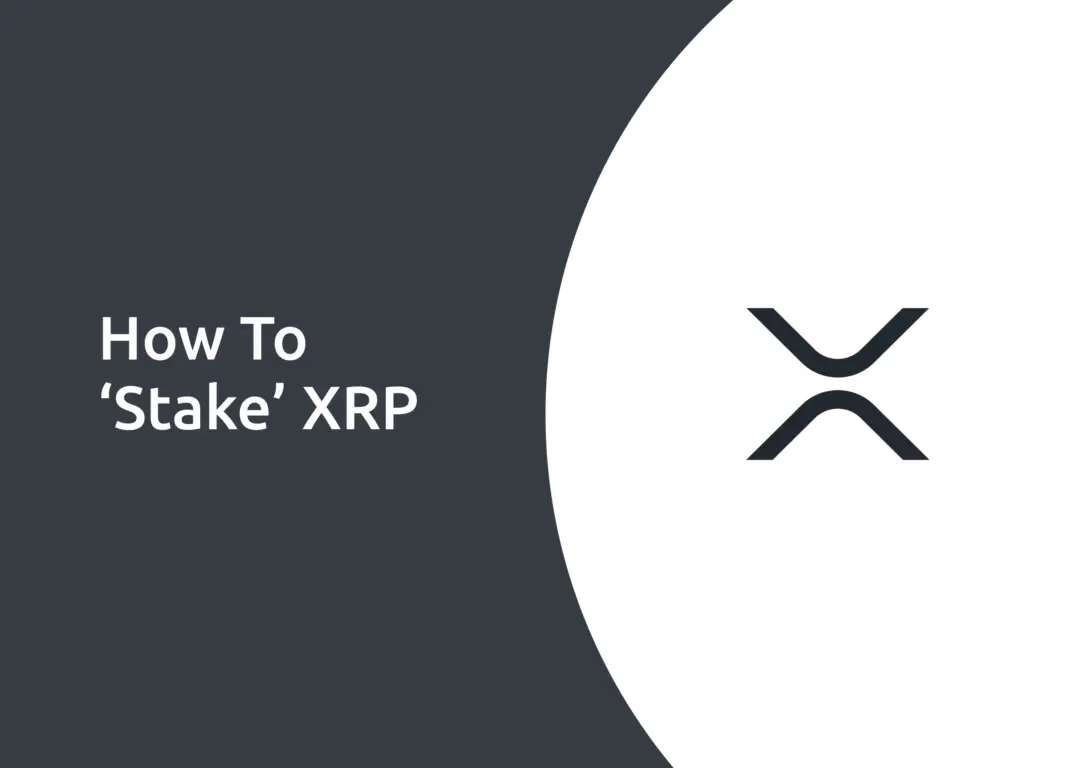 How To ‘Stake XRP