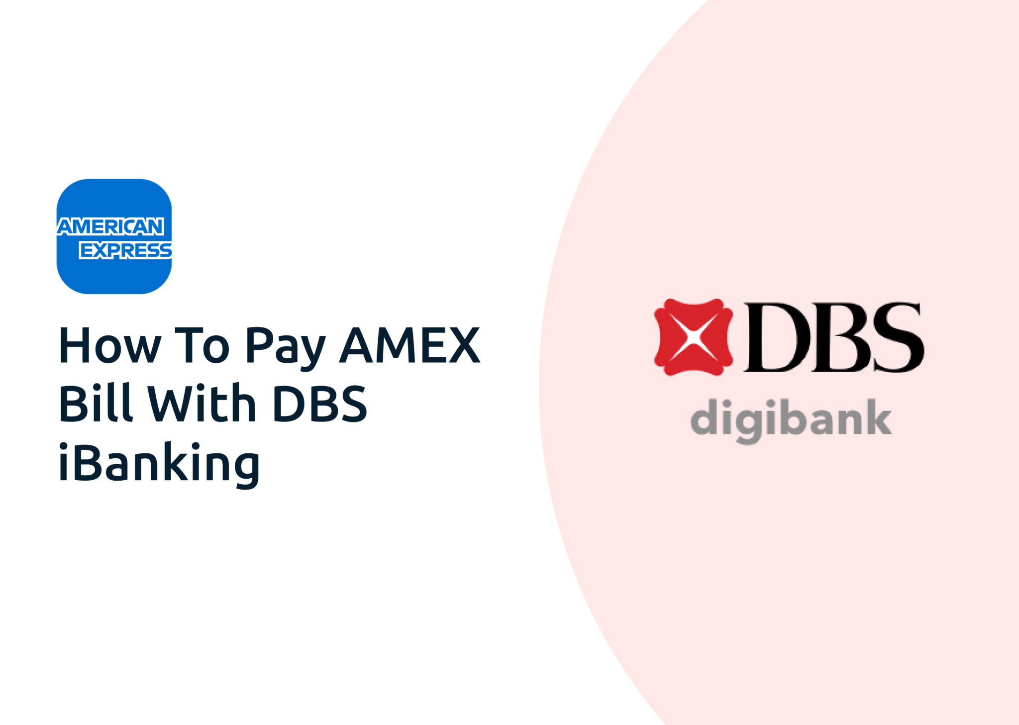 6 Steps To Pay Your AMEX Bill With DBS IBanking Financially