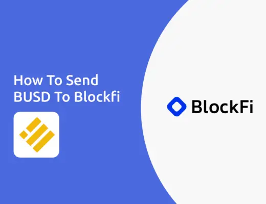 Send BUSD To Blockfi