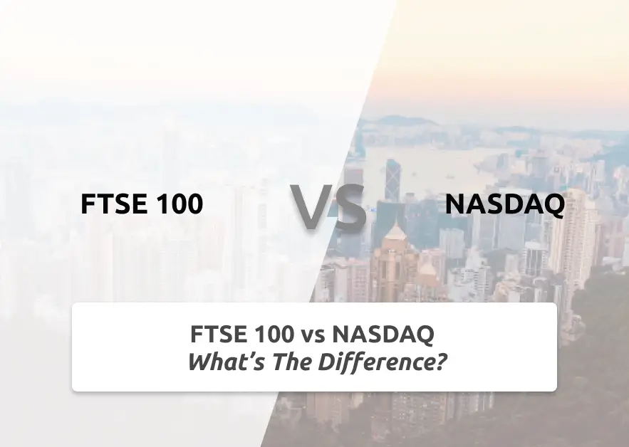 FTSE 100 vs NASDAQ