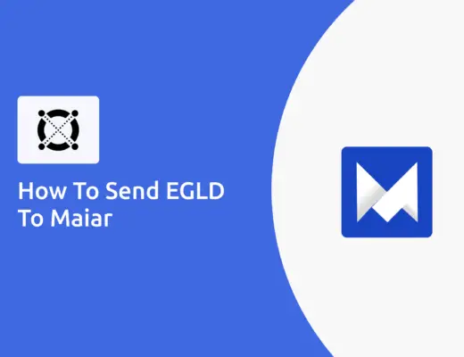 How To Send EGLD To Maiar