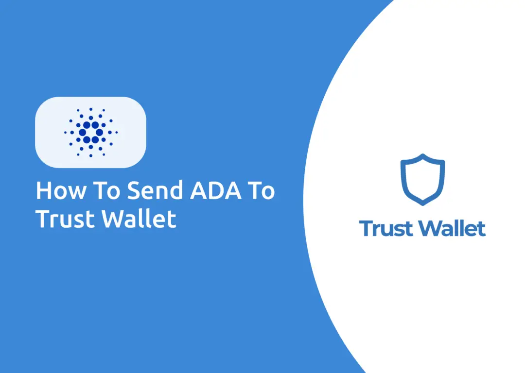 Send ADA To Trust Wallet