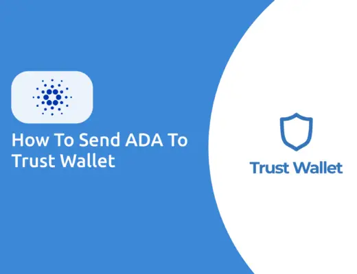 Send ADA To Trust Wallet