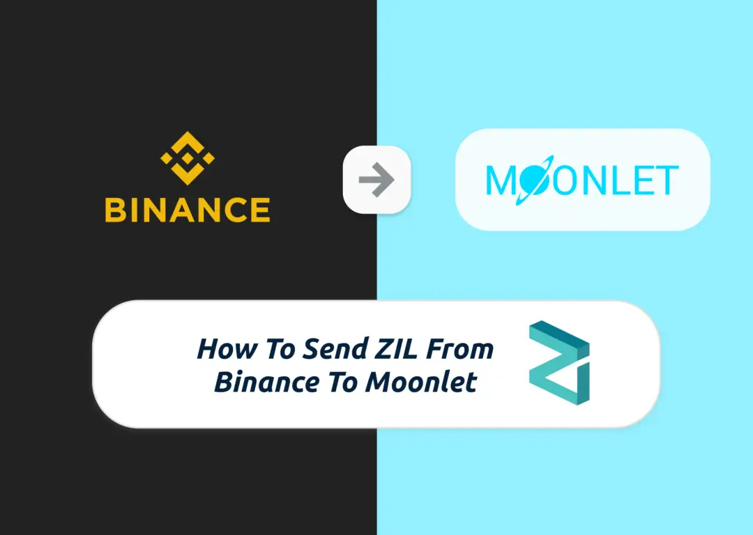 Send ZIL From Binance To Moonlet