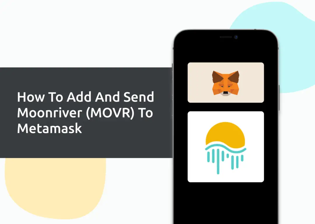 Add And Send MOVR To Metamask
