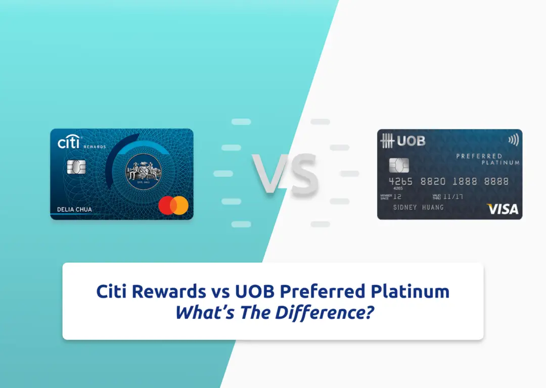 Citi Rewards vs UOB Preferred Platinum