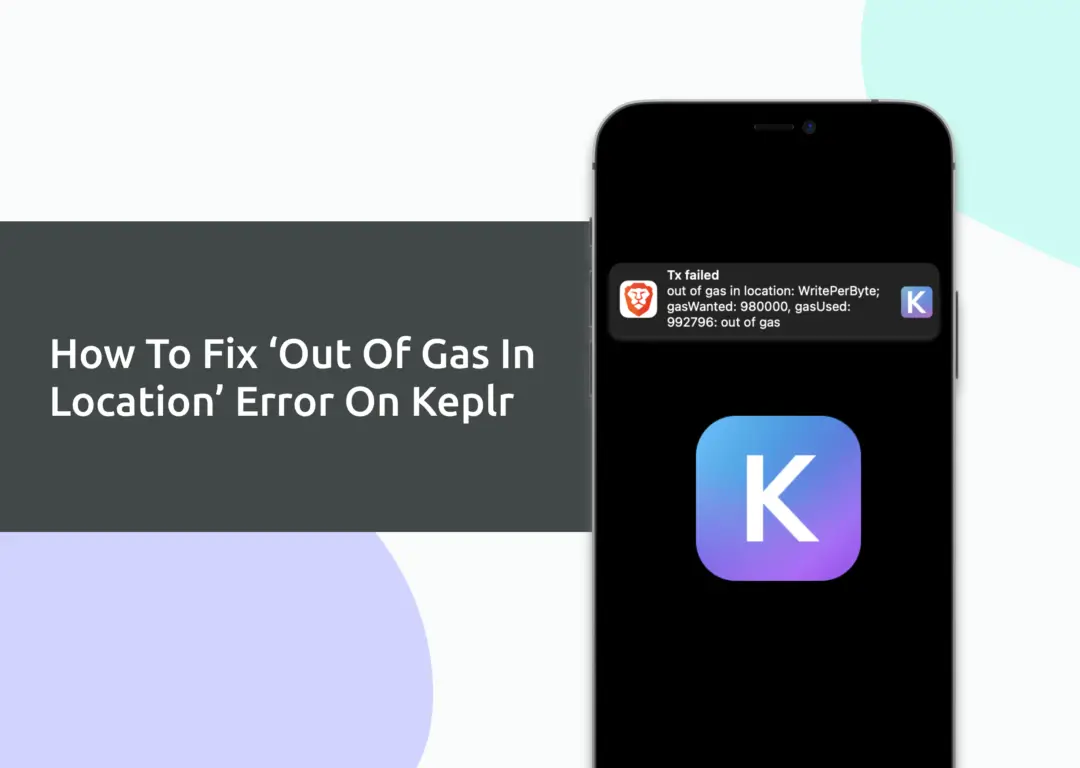 ‘Out Of Gas In Location Error On Keplr